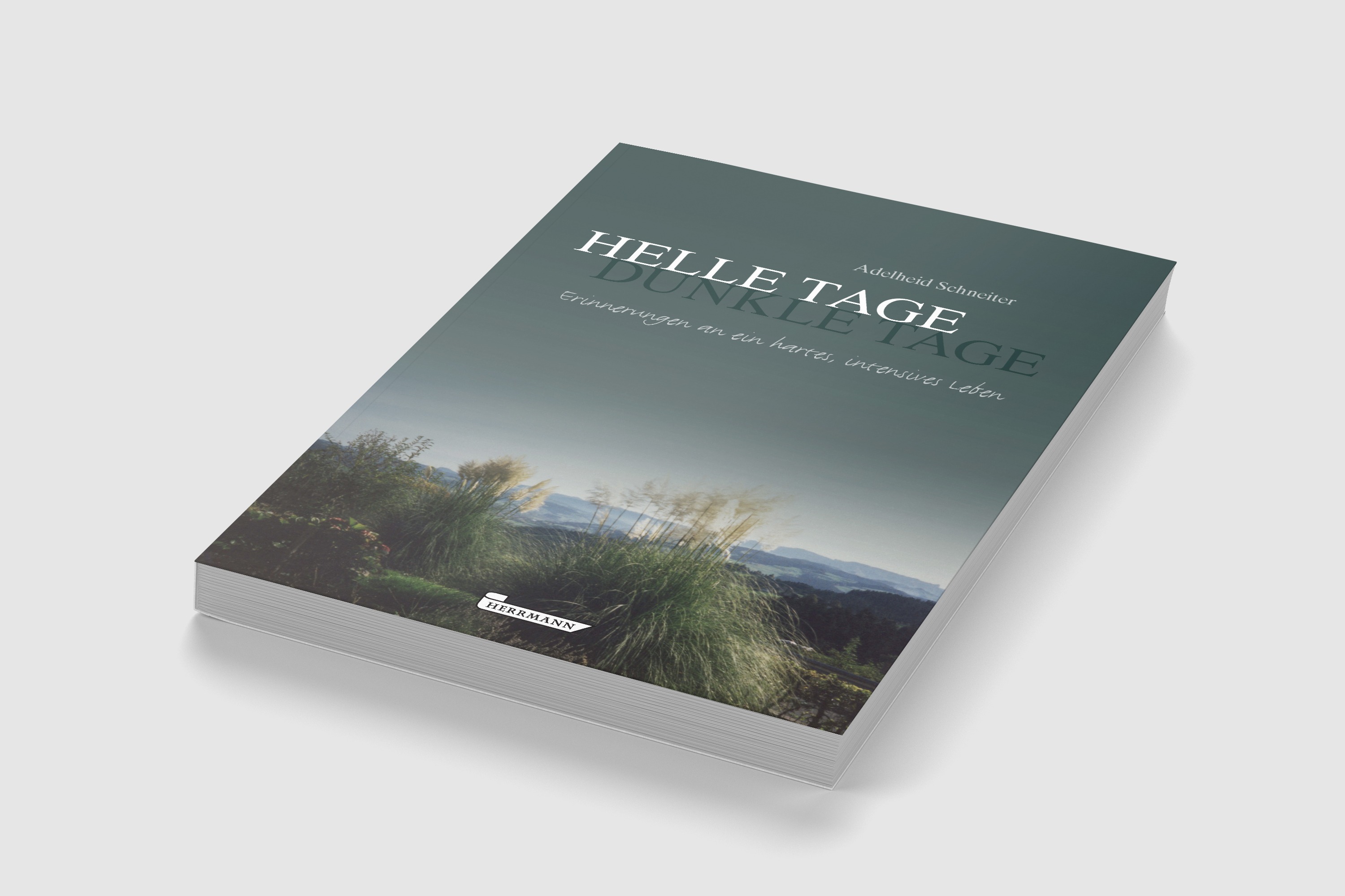 Helle Tage – dunkle Tage